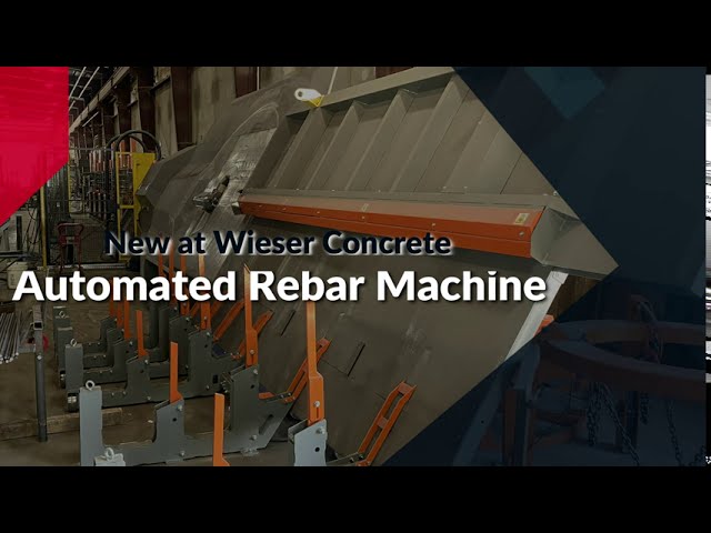 Automated Rebar Machine - New at Wieser Concrete