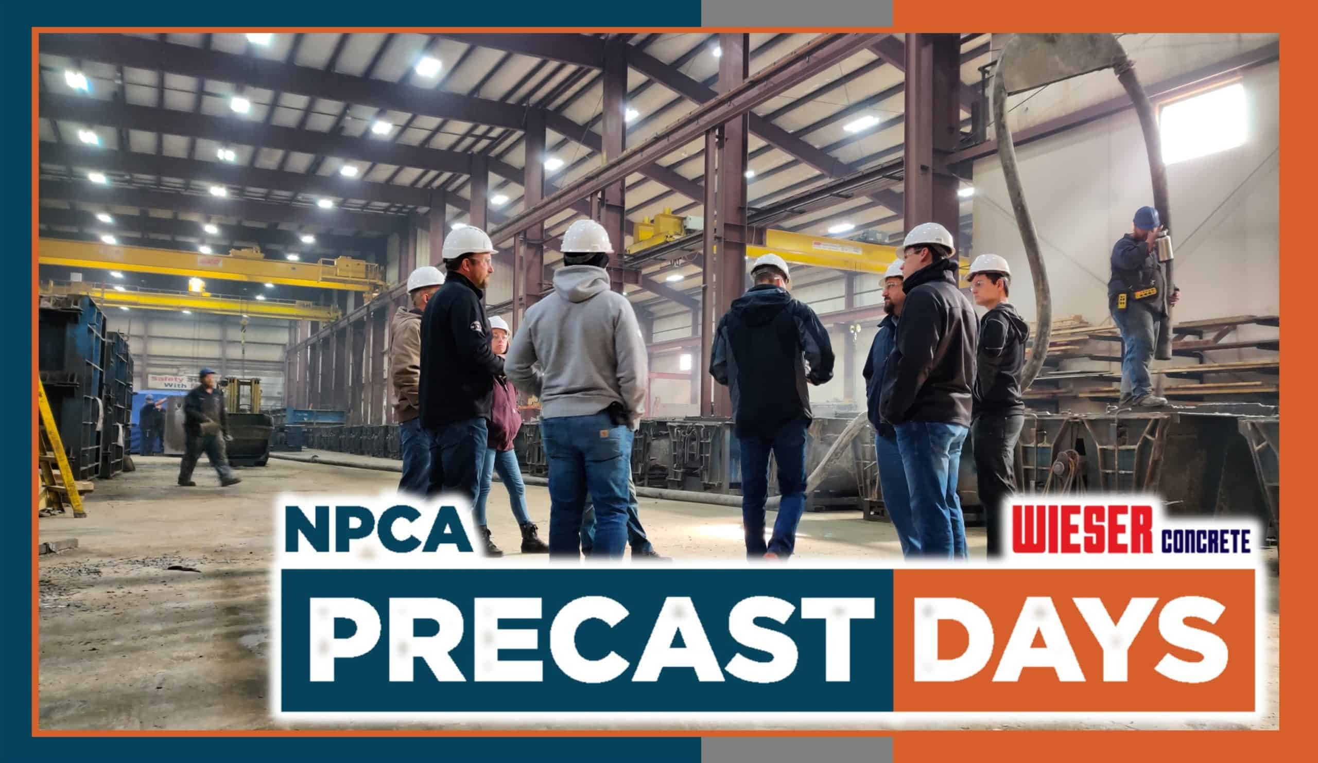 NPCA Precast Days with Wieser Concrete
